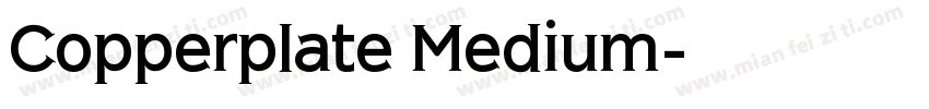 Copperplate Medium字体转换